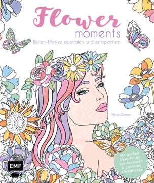 Flower moments - Traumhafte Blüten-Motive ausmalen und entspannen: Extra: M