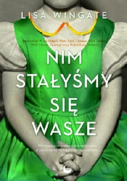 Nim stałyśmy się wasze Lisa Wingate
