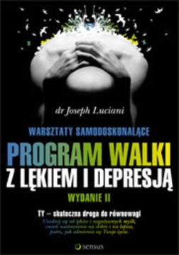Program walki z lękiem i depresją, dr Luciani