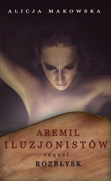 AREMIL ILUZJONISTÓW: SEQUEL. ROZBŁYSK ALI.. EBOOK