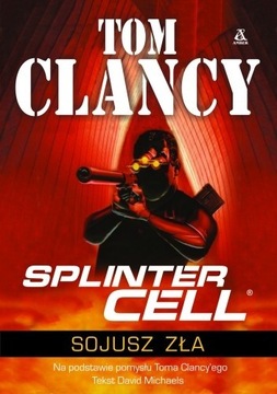 Sojusz zła David Michaels, Tom Clancy