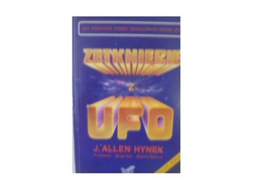 Zetknięcie z Ufo - J.A Hynek