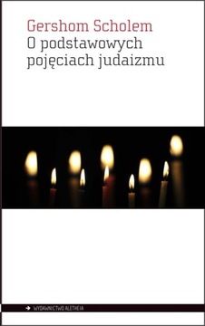 O podstawowych pojęciach judaizmu Gershom Scholem