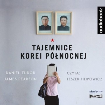 TAJEMNICE KOREI PÓŁNOCNEJ. AUDIOBOOK