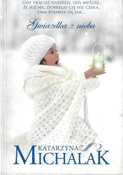 Gwiazdka z nieba --- Katarzyna Michalak --- 2020