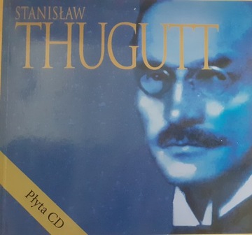 Stanisław THUGUTT wybór pism CD autobiografia