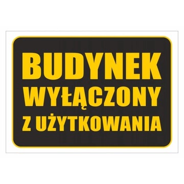 Tabliczka PCV A5 BUDYNEK WYŁĄCZONY Z UŻYTKOWANIA