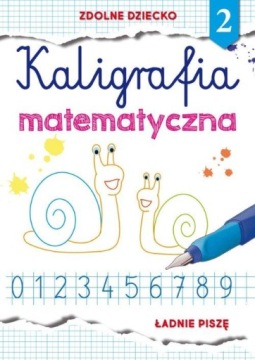 KALIGRAFIA MATEMATYCZNA 2, GUZOWSKA BEATA