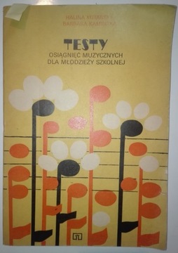TESTY OSIĄGNIĘĆ MUZYCZNYCH DLA MŁODZIEŻY SZKOLNEJ