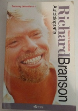 Kroki w nieznane -Autobiografia Richard Branson cel charytatywny
