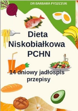 Ebook | Dieta Niskobiałkowa w PChN – 14-dniowy jadłospis, przepisy - Barbar