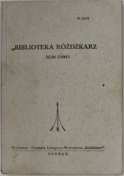 BIBLIOTEKA RÓŻDŻKARZ TOM ÓSMY 8