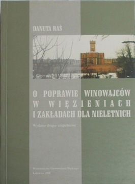 O poprawie winowajców w więzieniach...