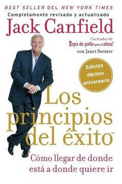 Jack Canfield - Los principios del exito: Cómo ...