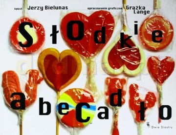 SŁODKIE ABECADŁO - Jerzy Bielunas - DWIE SIOSTRY