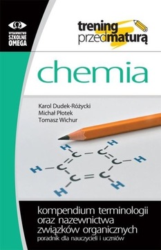 CHEMIA. KOMPENDIUM TERMINOLOGII ORAZ NAZEWNICTWA..