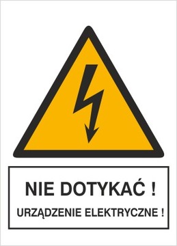 NIE DOTYKAĆ URZĄDZENIE ELEKTRYCZNE NAKLEJKA 6x8cm