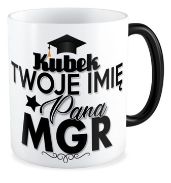 KUBEK magiczny prezent STUDENT MAGISTER TWOJE IMIĘ