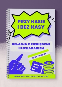 Przy kasie i bez kasy. Relacje z pieniędzmi i posiadaniem