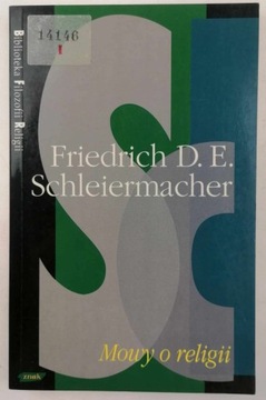 Mowy o religii - Friedrich D. E. Schleiermacher