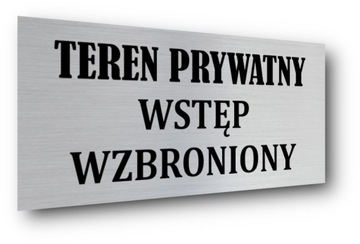 TEREN PRWATNY WSTĘP WZBRONIONY, tabliczka 19x10cm