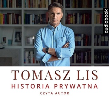 Historia prywatna audiobook, Tomasz Lis