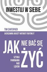 Jak nie bać się żyć Tim Cantopher DEF