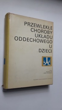 2 x CHOROBY UKLADU ODDECHOWEGO U DZIECI - Rudnik (1972) BDB + Lejmbach ...