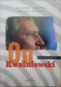 On Kwaśniewski Kulisy sławy Wilczak, bdb