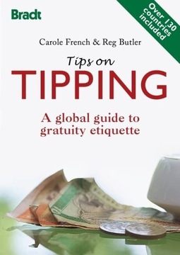 Bradt Tips on Tipping: A global guide to gratuity