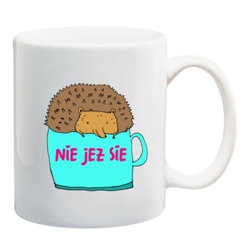 KUBEK jeż nie jeż się dla najeżonych obrażony