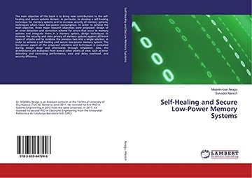 Manich, Salvador Self-Healing and Secure Low-Power Memory Systems