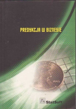 PREDYKCJA W BIZNESIE - MATERIAŁY SEMINARIUM