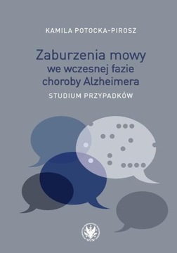 ZABURZENIA MOWY WE WCZESNEJ FAZIE CHOROBY...