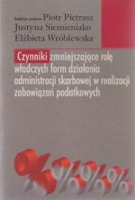 CZYNNIKI ZMNIEJSZAJĄCE ROLĘ WŁADCZYCH FORM DZIAŁAN