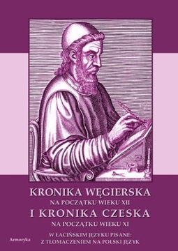 Kronika Węgierska i Kronika Czeska (średniowiecze)