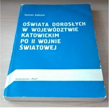 Oświata dorosłych w województwie katowickim po dru