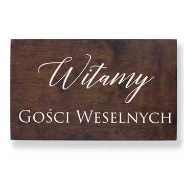 Tablica powitalna witamy gości weselnych Tablica powitalna na ślub i wesele