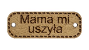 Metka Mama mi uszyła ekoskóra 30x11 mm D65