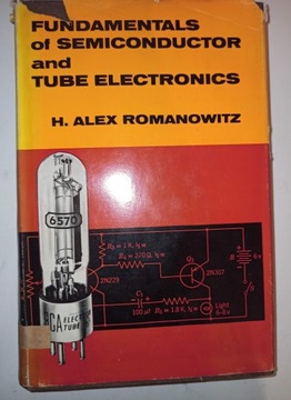 Fundamentals of semiconductor and tube electronics