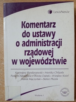 KOMENTARZ DO USTAWY O ADMINISTRACJI RZĄDOWEJ
