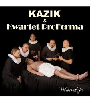 KAZIK & KWARTET PROFORMA - WIWISEKCJA [2CD]