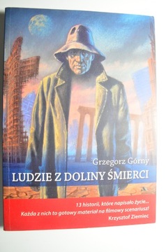 GÓRNY Ludzie z doliny śmierci