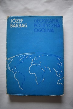 Geografia polityczna ogólna J. Barbag