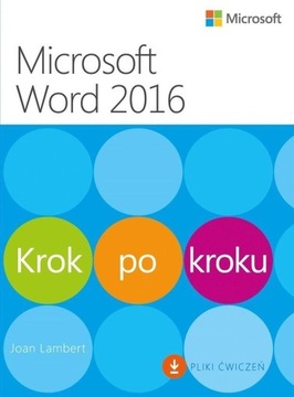 MICROSOFT WORD 2016. KROK PO KROKU, JOAN LAMBERT