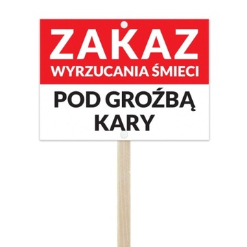 Tabliczka A4 UV stelaż ZAKAZ WYRZUCANIA ŚMIECI