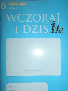Wczoraj i dziś. Zeszyt ucznia Część 2 - Maćkowski