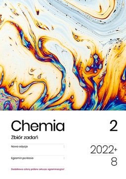 CHEMIA EGZAMIN ÓSMOKLASISTY ZBIÓR ZADAŃ TOM 2