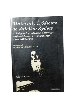Materiały źródłowe do dziejów Żydów Tom I
