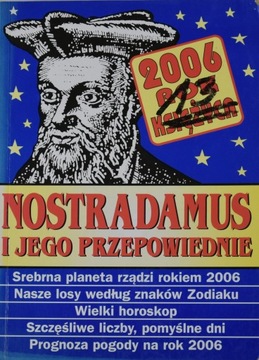 Nostradamus i jego przepowiednie 2006